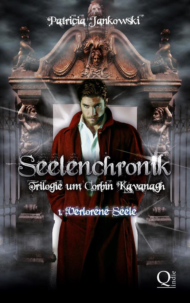 Seelenchronik - Trilogie um Corbin Kavanagh