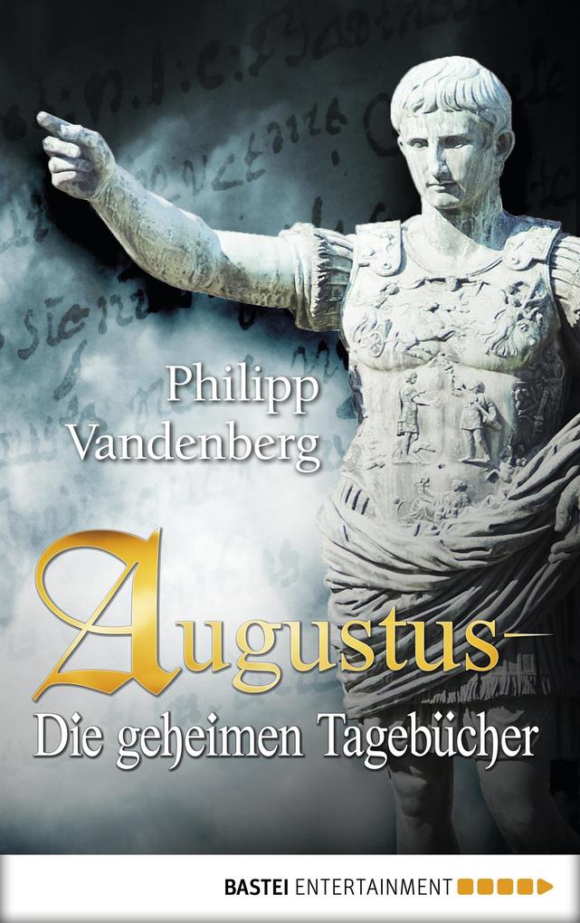 Augustus - Die geheimen Tagebücher