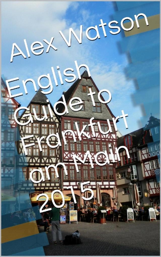English Guide to Frankfurt 2015