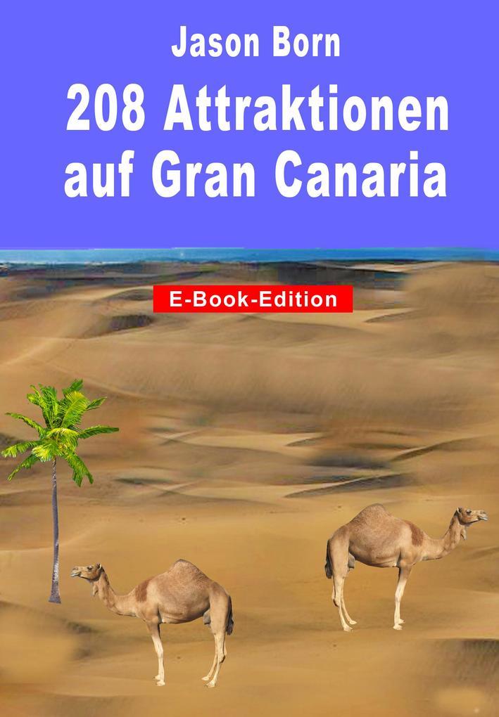 208 Attraktionen auf Gran Canaria