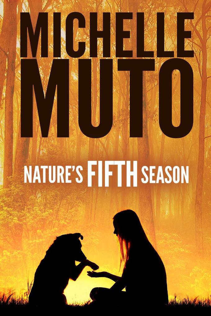 Nature‘s Fifth Season