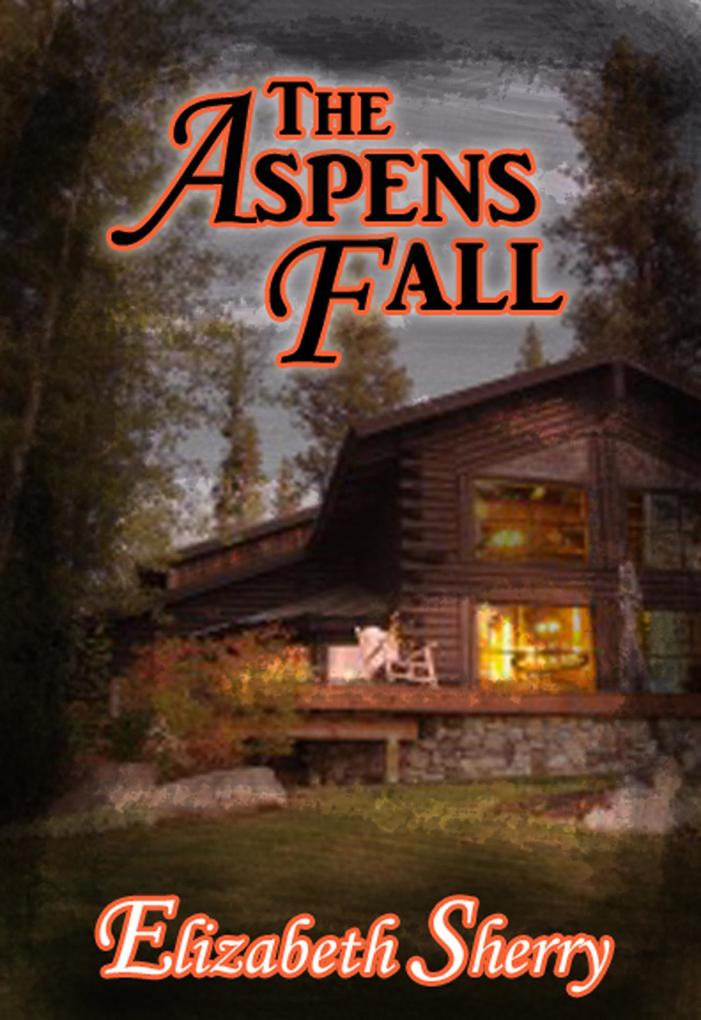 The Aspens Fall (The Aspen Series #2)