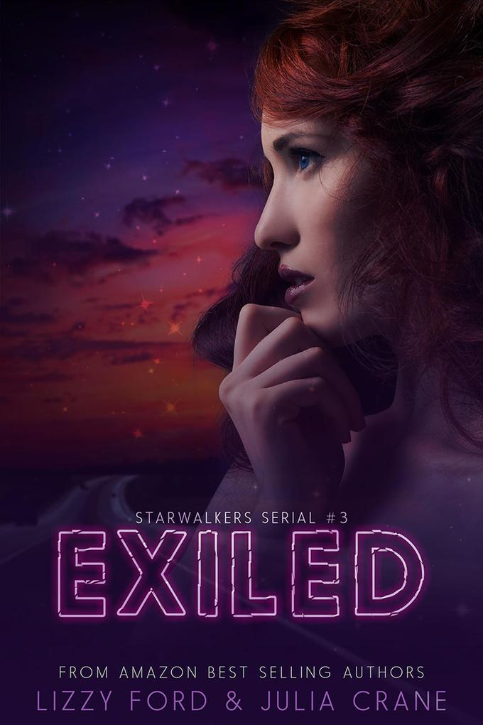 Exiled (Starwalkers Serial #3)