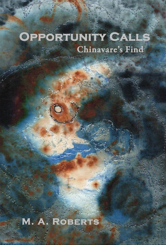 Opportunity Calls: Chinavare‘s Find Book One