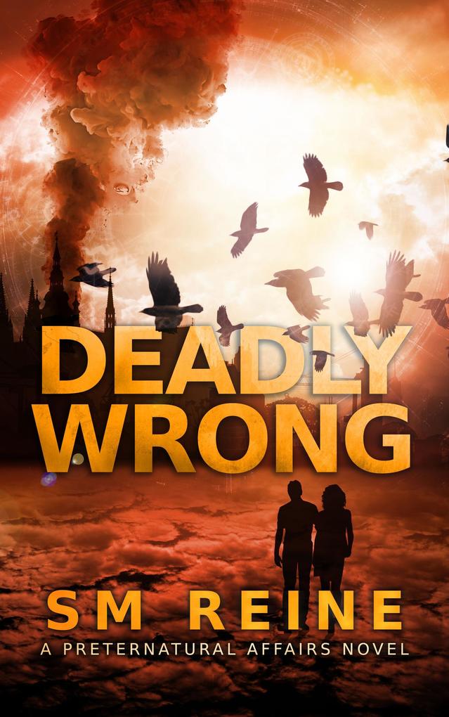 Deadly Wrong (Preternatural Affairs #5)