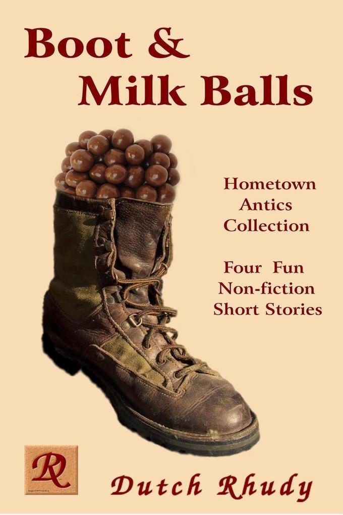 Boot & Milk Balls (Short Stories #1)