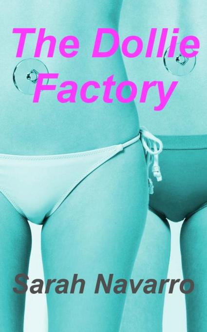 The Dollie Factory (The Clockwork Girl #2)