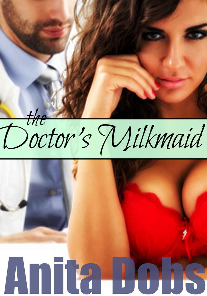 The Doctor's Milkmaid