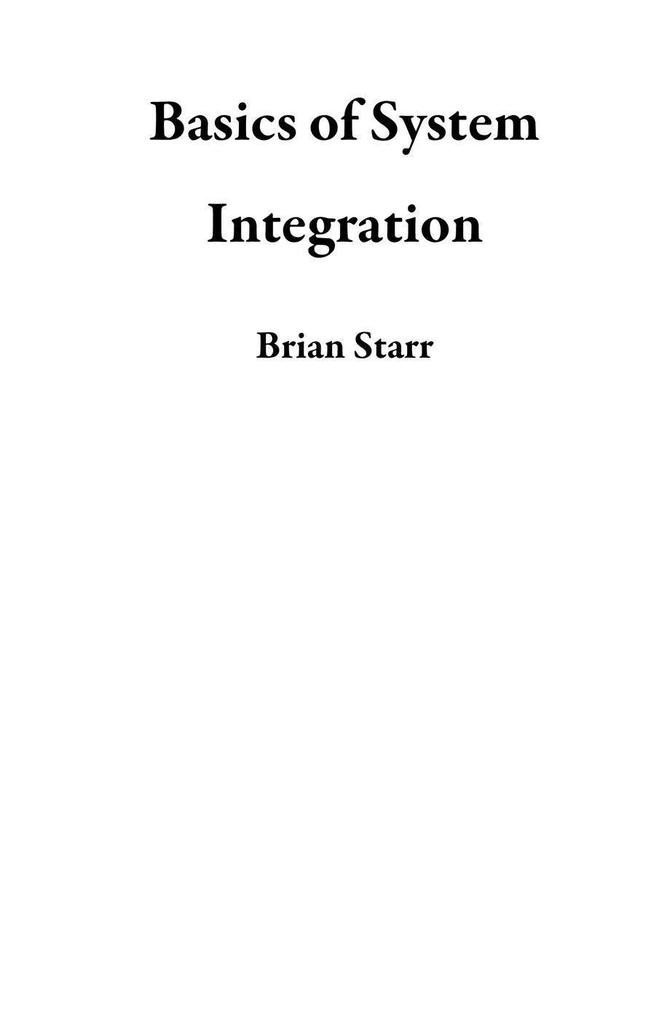 Basics of System Integration