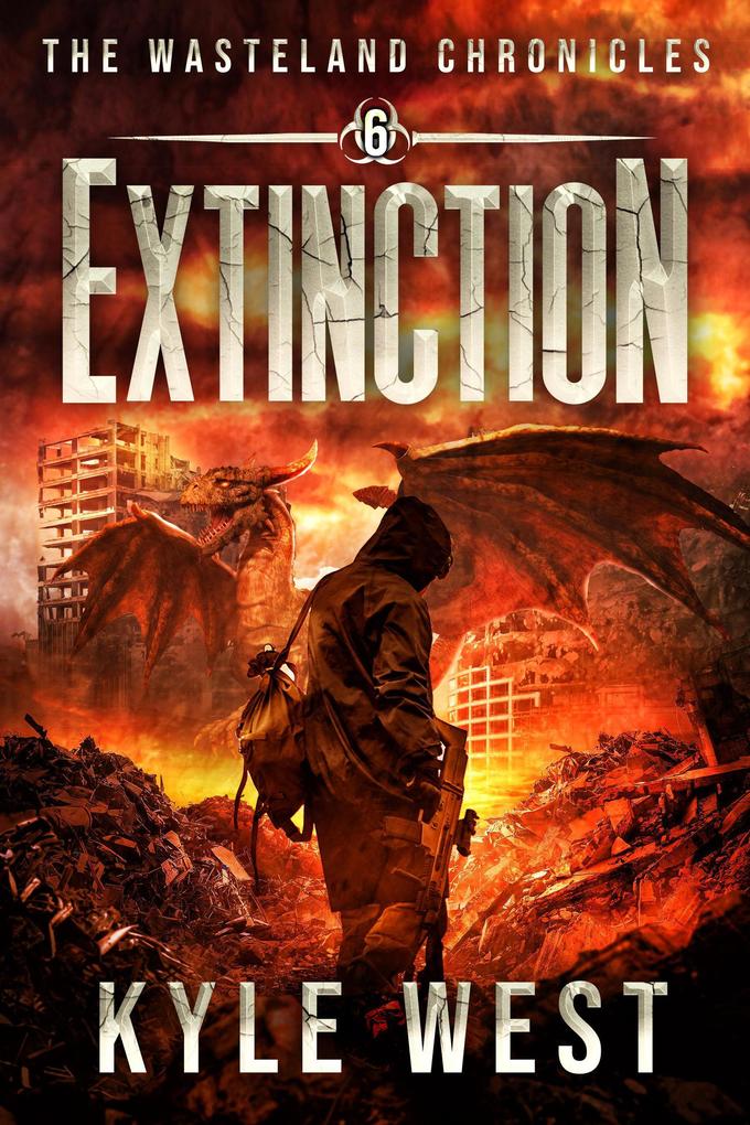 Extinction (The Wasteland Chronicles #6)