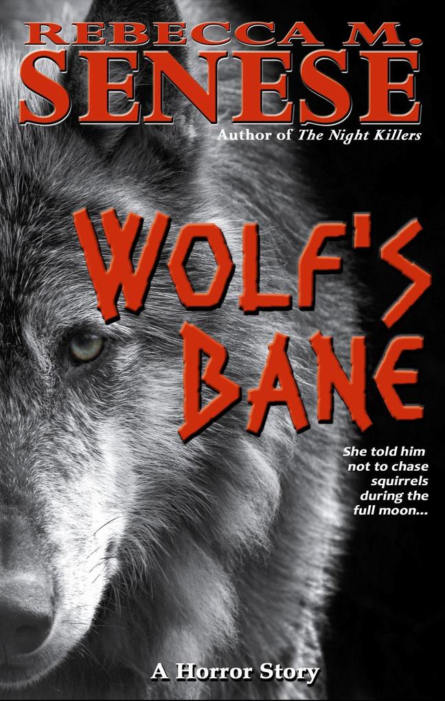 Wolf‘s Bane: A Horror Story