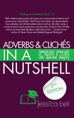 Adverbs & Clichés in a Nutshell