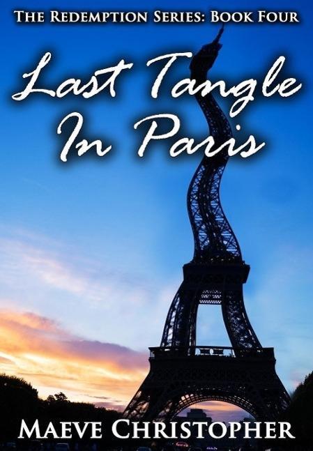 Last Tangle in Paris (The Redemption Series #4)