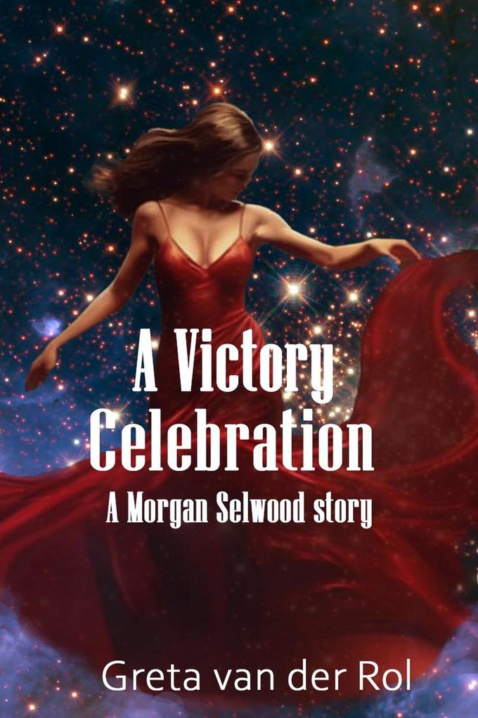 A Victory Celebration (Morgan Selwood)