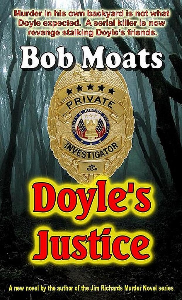 Doyle‘s Justice (Arthur Doyle P.I. Series #2)