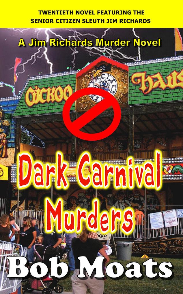 Dark Carnival Murders (Jim Richards Murder Novels #20)