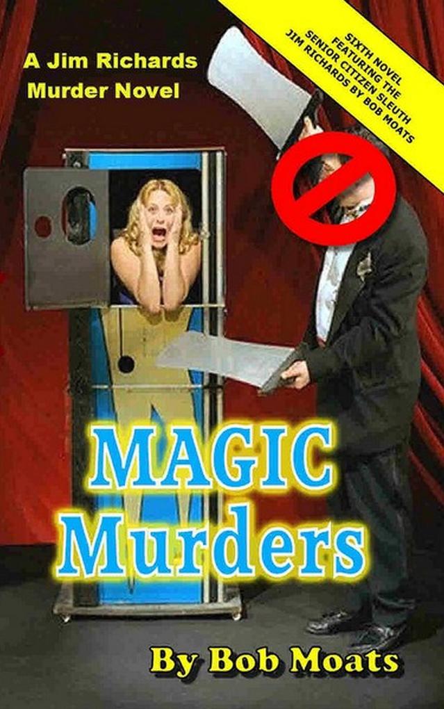 Magic Murders (Jim Richards Murder Novels #6)