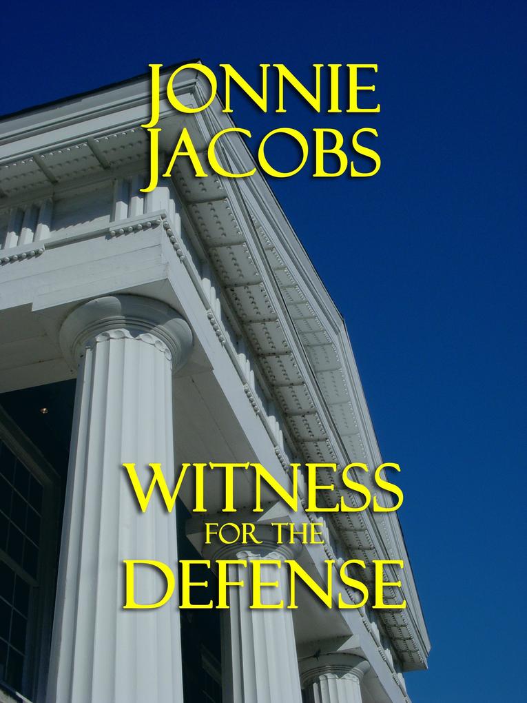 Witness for the Defense (Kali O‘Brien legal suspense #4)