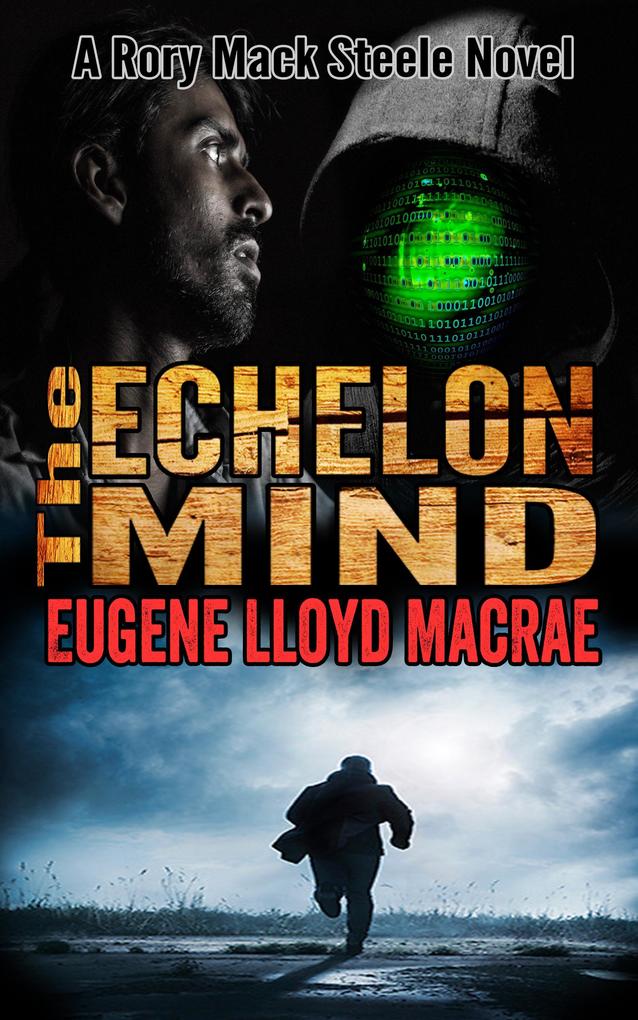 The Echelon Mind (A Rory Mack Steele Novel #7)