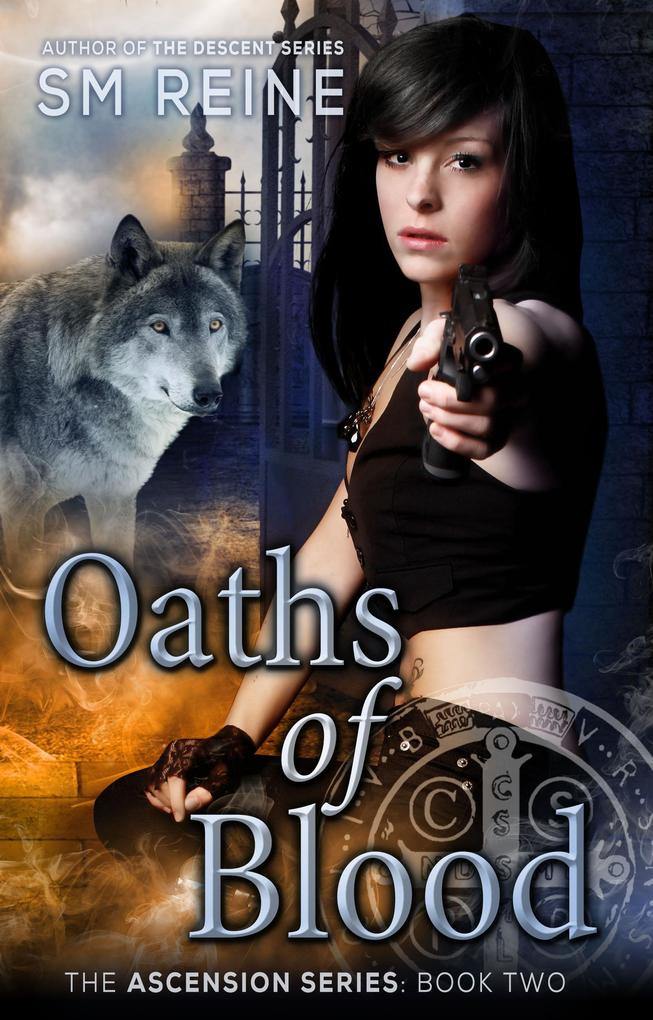 Oaths of Blood (The Ascension Series #2)