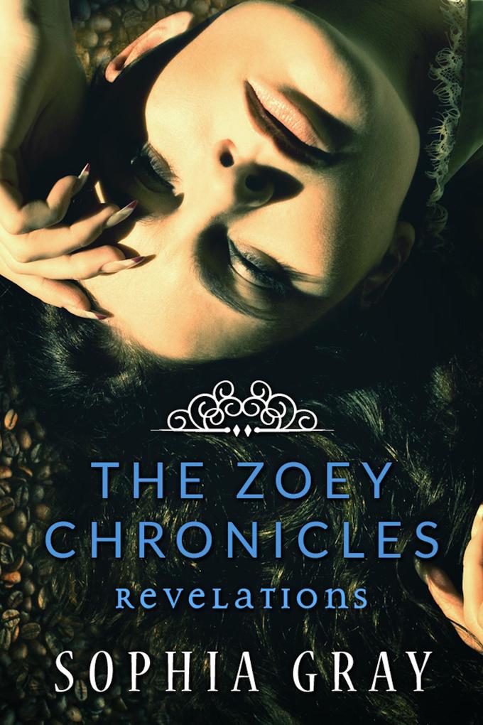 The Zoey Chronicles: Revelations (Vol. 3)