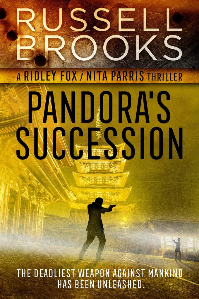 Pandora‘s Succession (Ridley Fox/Nita Parris Spy Series #1)