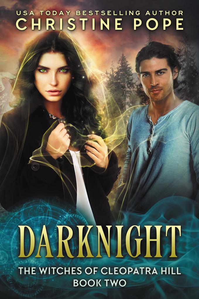 Darknight (The Witches of Cleopatra Hill #2)