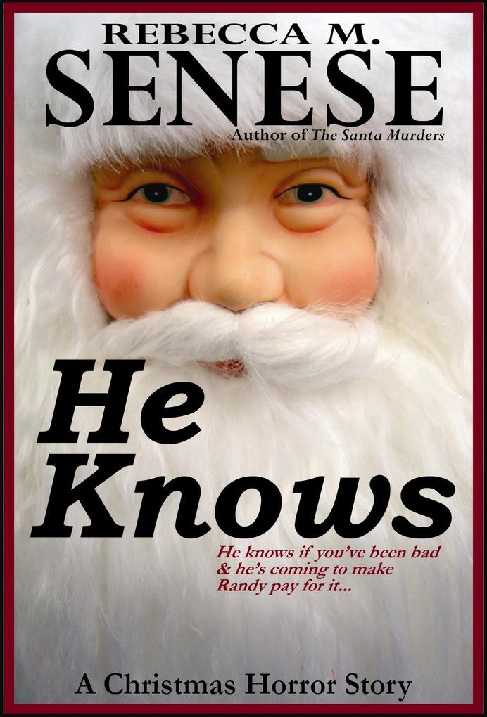 He Knows: A Christmas Horror Story
