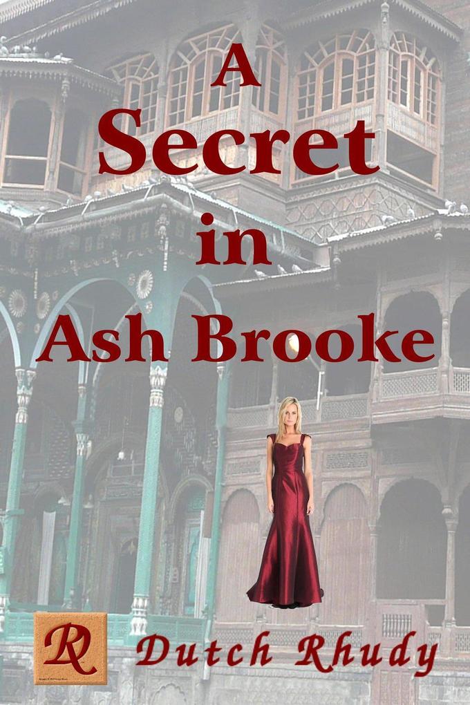 A Secret in Ash Brooke (Stand-alone Novels #1)