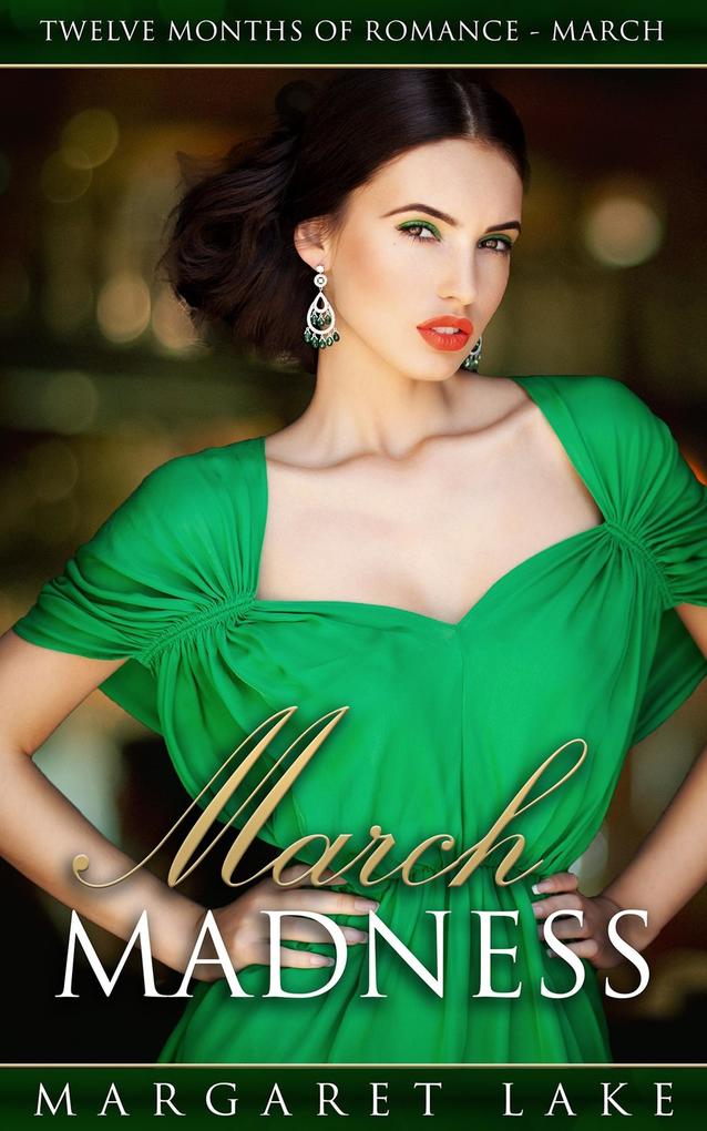 March Madness (Twelve Months of Romance #3)