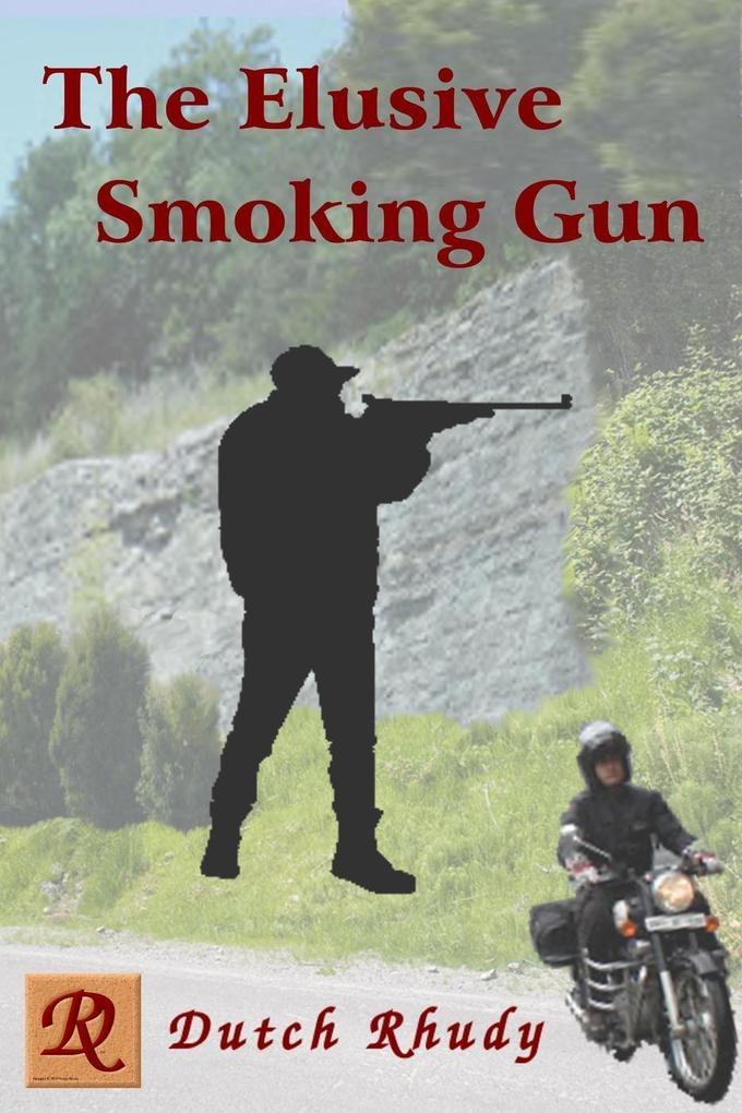 The Elusive Smoking Gun (Short Stories #3)