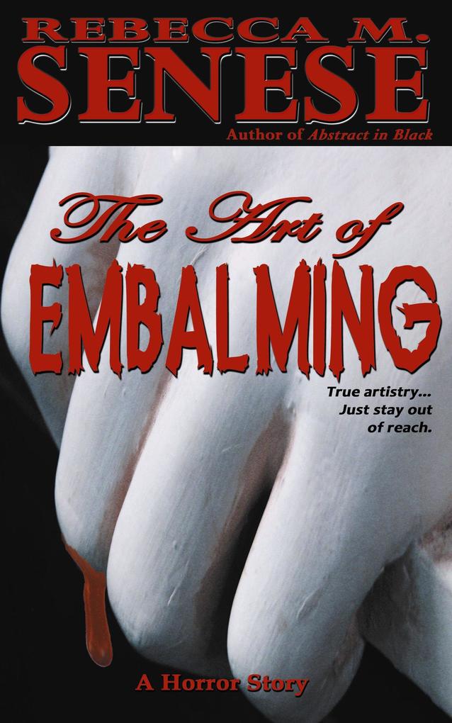 The Art of Embalming: A Horror Story