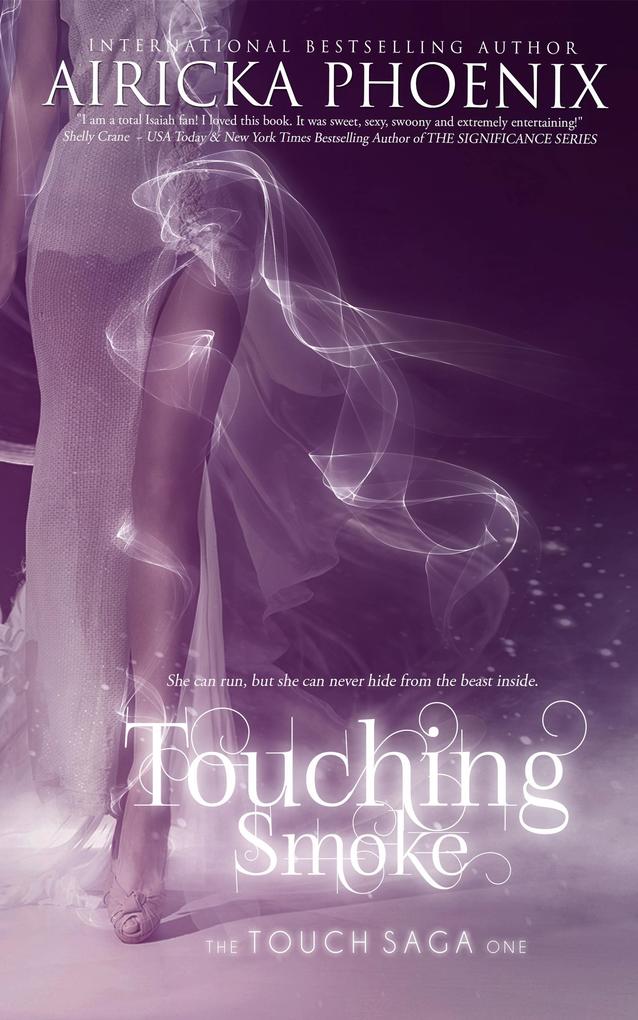 Touching Smoke (Touch Saga #1)