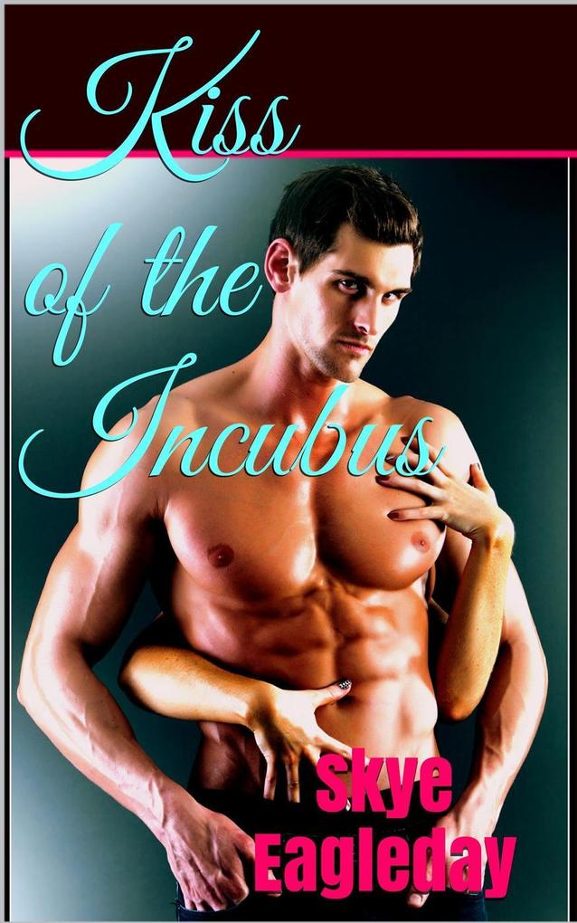 Kiss of the Incubus