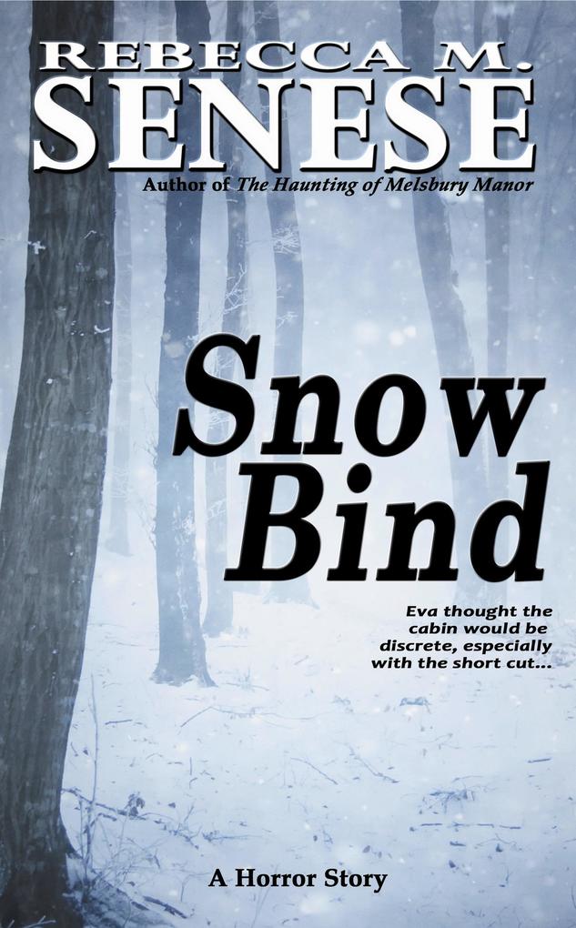 Snow Bind: A Horror Story