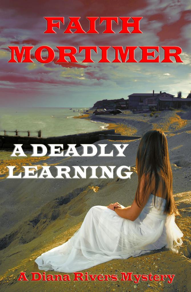 A Deadly Learning (The Diana Rivers Mysteries #6)