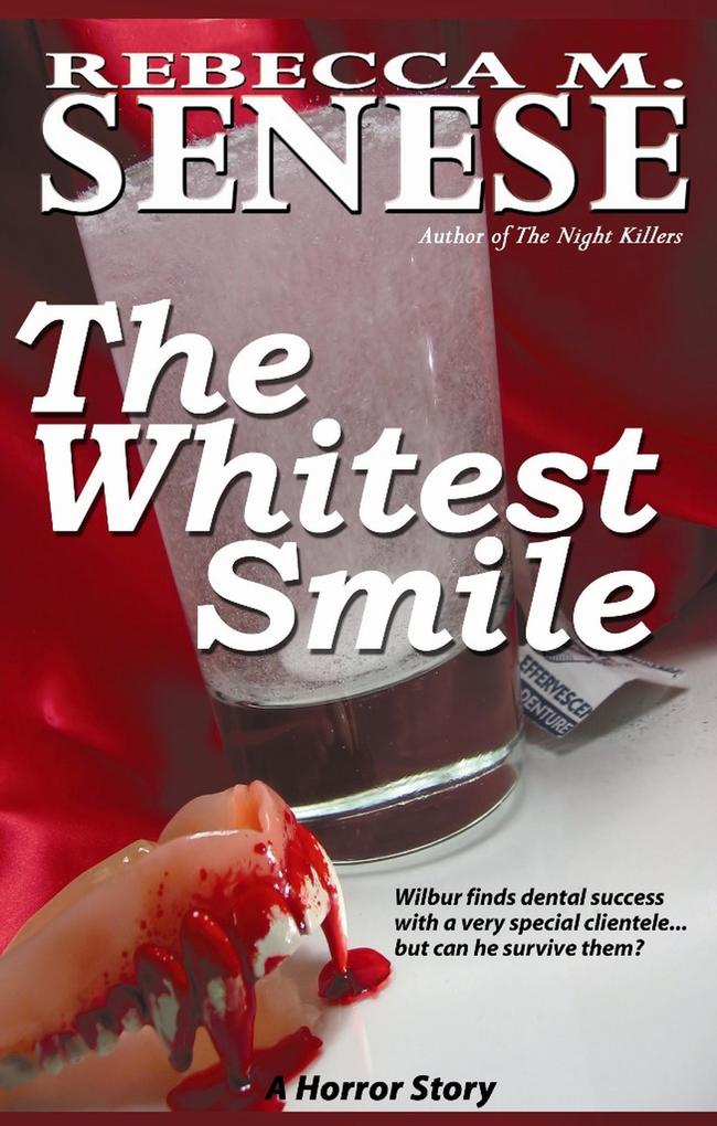 The Whitest Smile: A Horror Story