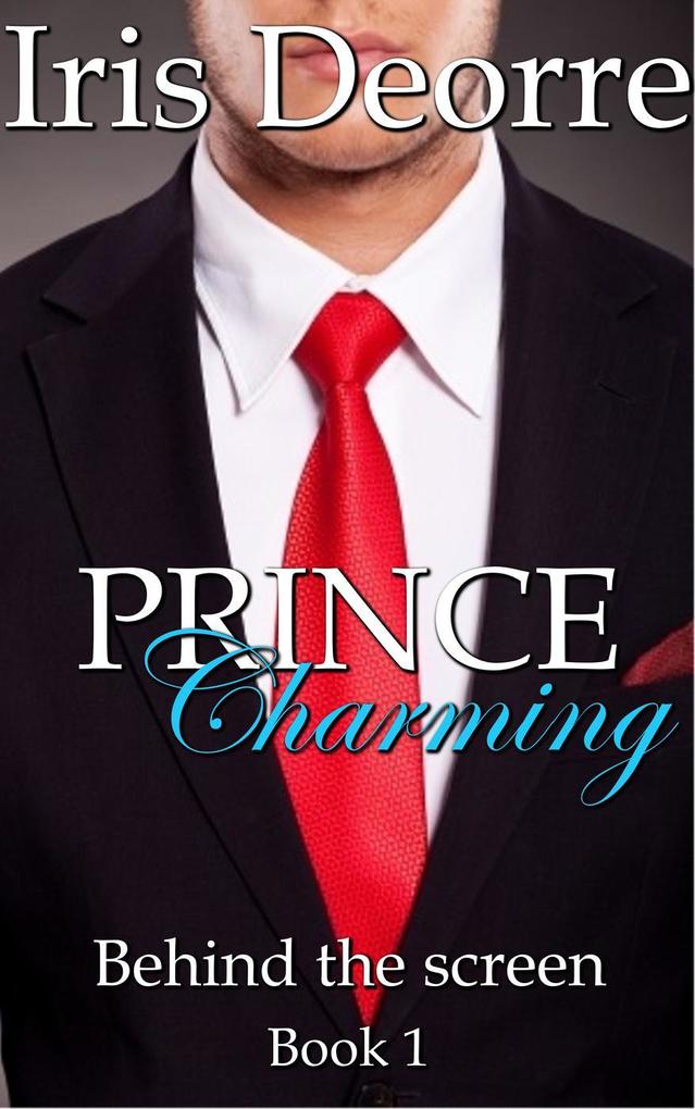 Prince Charming (Behind the Screen #1)