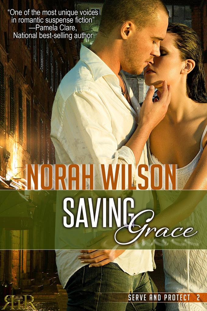 Saving Grace (Serve and Protect #2)