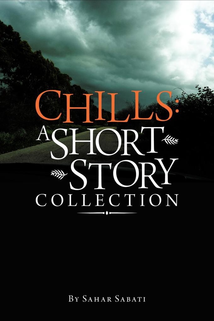 Chills: A Short Story Collection