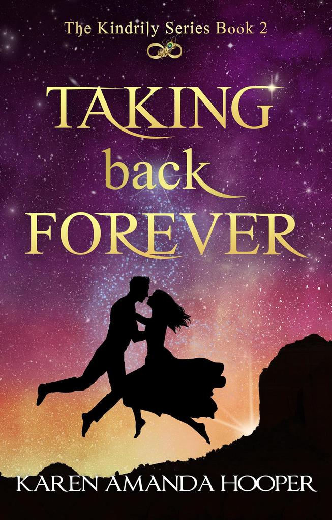 Taking Back Forever (The Kindrily #2)