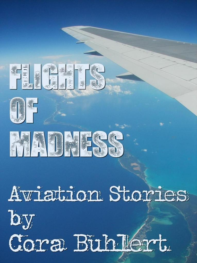Flight of Madness