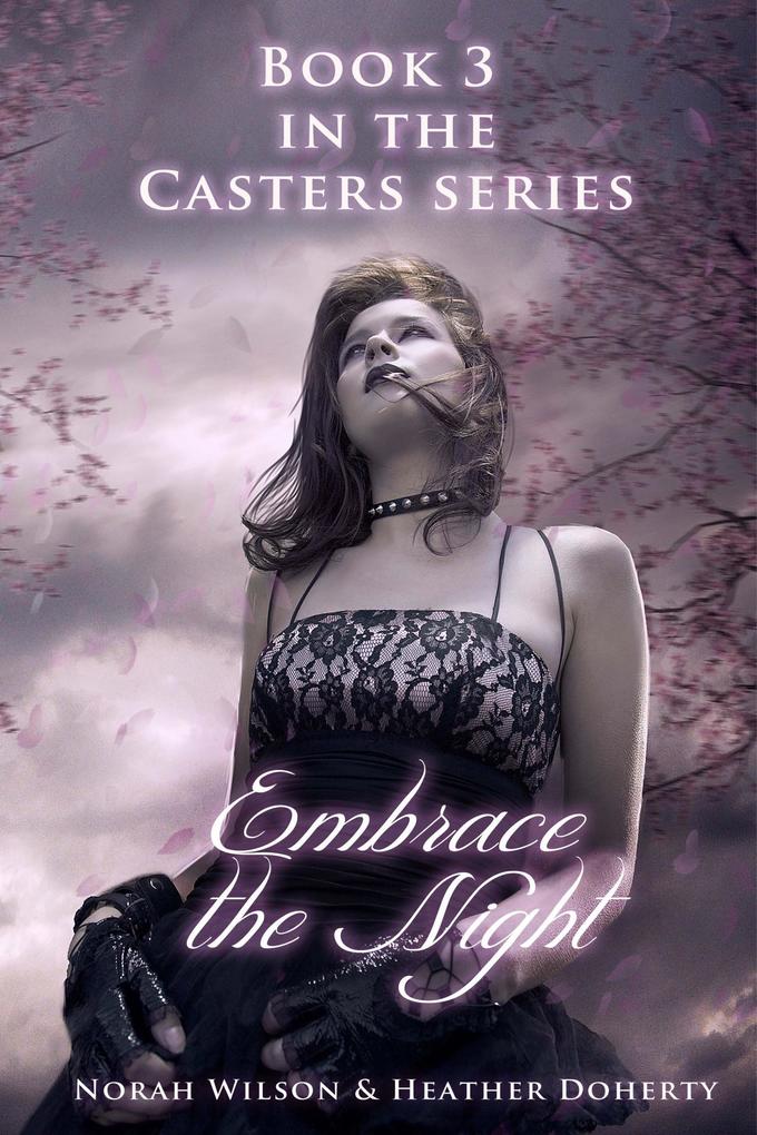 Embrace the Night (Casters #3)