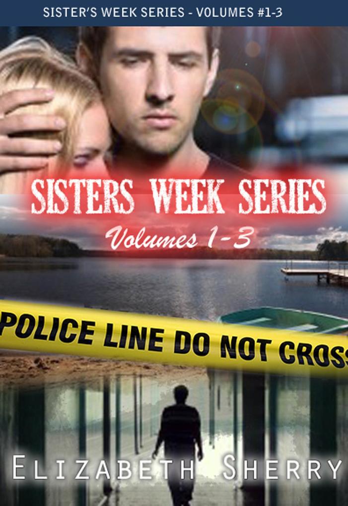 The Sisters Week Series Vol 1-3 (Sisters‘ week Series)