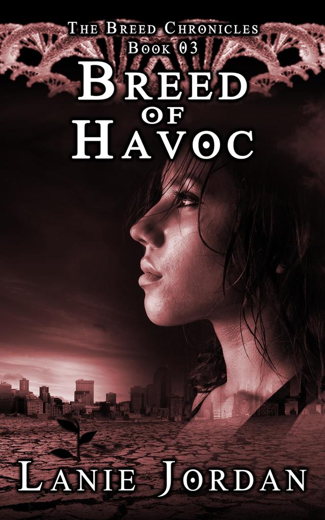 Breed of Havoc (The Breed Chronicles #3)