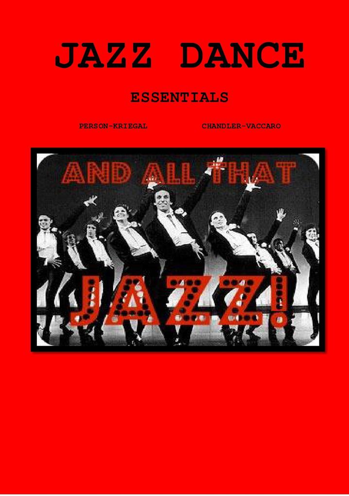 Jazz Dance Today Essentials (The video text dance series)