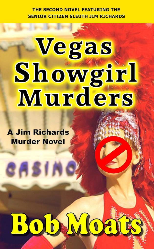 Vegas Showgirl Murders (Jim Richards Murder Novels #2)