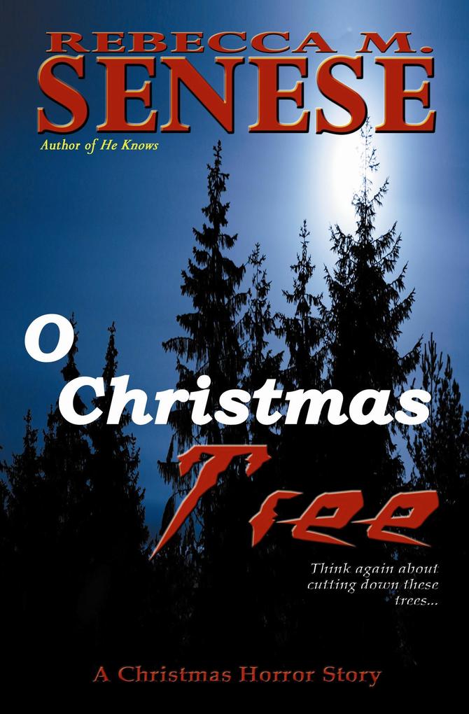 O Christmas Tree: A Christmas Horror Story