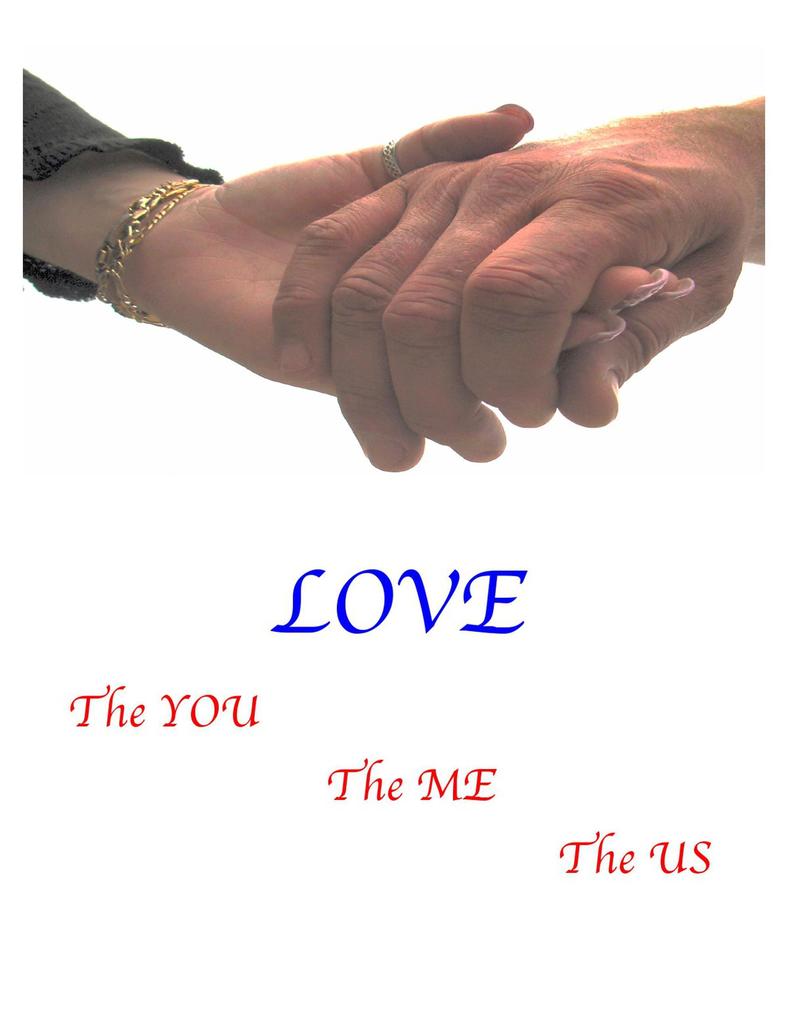 Love--The You The Me The Us