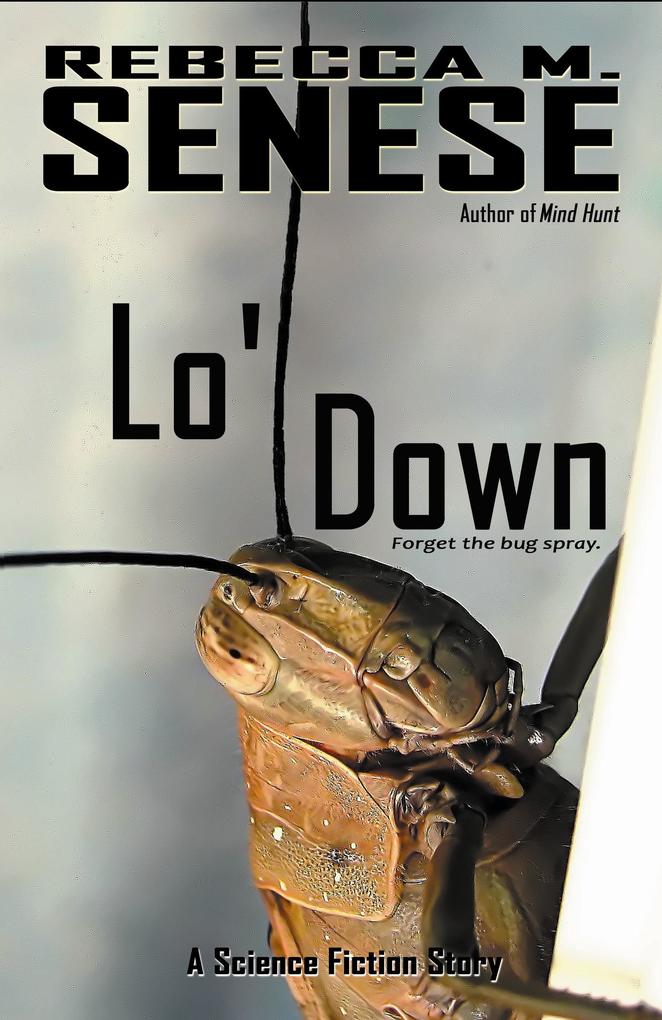 Lo‘ Down: A Science Fiction Story